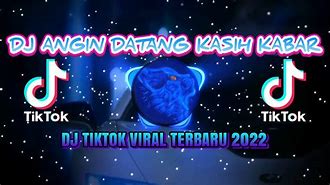 Angin Datang Kasih Kabar Remix 2022