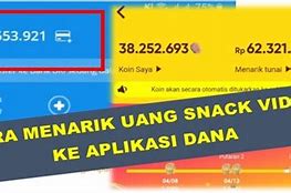 Apk Mendapat Uang Cepat Dapat Koin Di Snack Video Terbaru