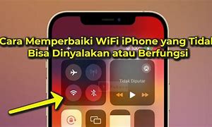 Wifi Tidak Bisa Dinyalakan Di Iphone